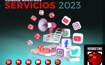 Conoce lo servicios de Marketing Digital que te ofrecemos para impulsar tu negocio este 2023
