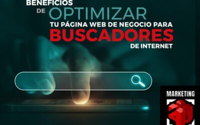 Beneficios de optimizar tu página web de negocio para buscadores de Internet